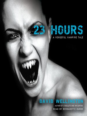 cover image of 23 Hours: A Vengeful Vampire Tale